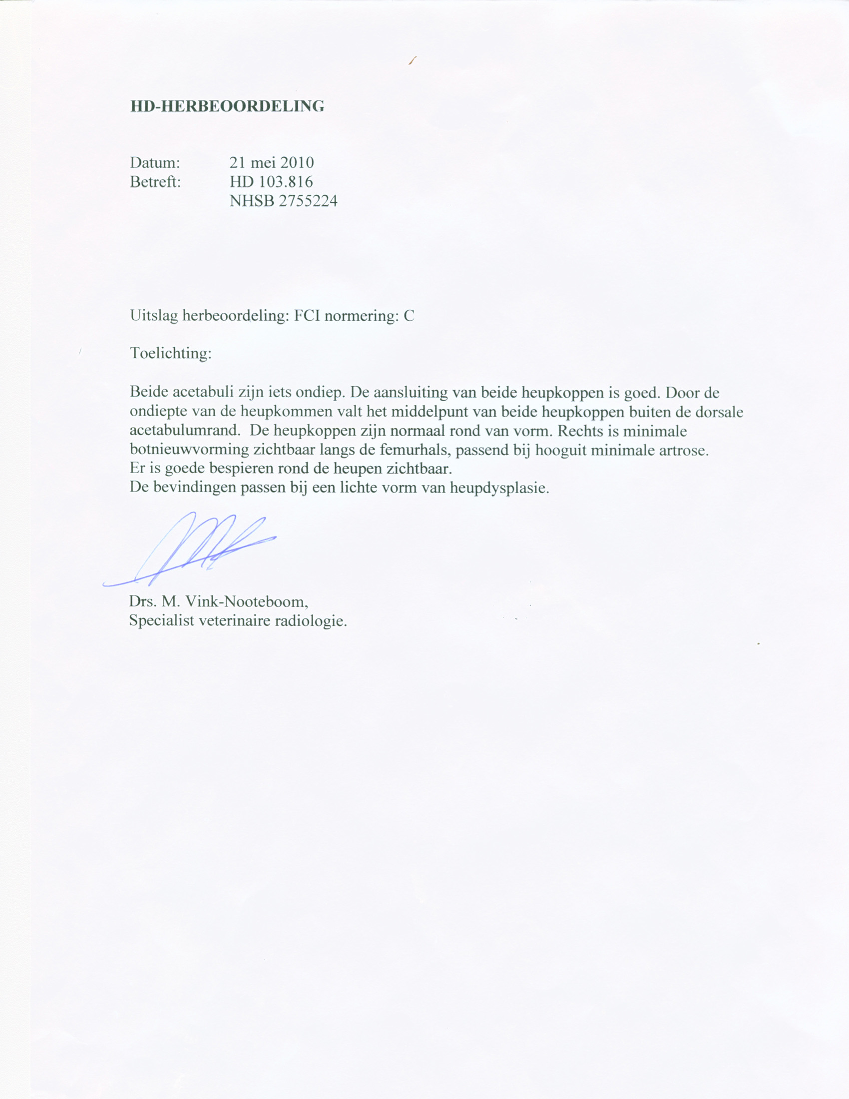 Rapport, op gemaakt door mevr. Drs. Vink - Nooteboom.
